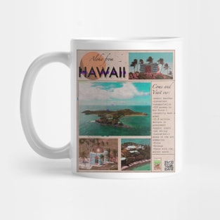 Welcome to "Hawaii"... Mug